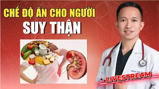 THẬN YẾU, SUY THẬN NÊN ĂN GÌ,KIÊNG GÌ