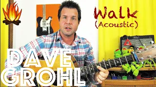 Guitar Lesson: How To Play Walk by Foo Fighters - Dave Grohl Acoustic/Campfire Style!