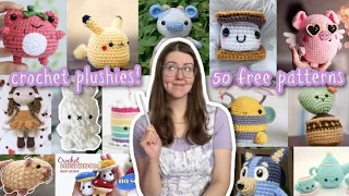 50 cute plushies to crochet! free, beginner friendly patterns! amigurumi crochet project ideas!