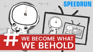 We Become What We Behold Speedrun in 2:46:867