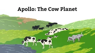 Apollo: A World Of Cows (1/2)