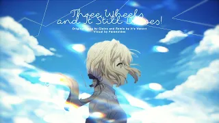 Violet Evergarden Song AMV | “three wheels and it still drives!” remix | (Original by @glaive9942 )