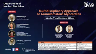 Multidisciplinary Approach  To Granulomatous Myocarditis |  AIG Hospitals