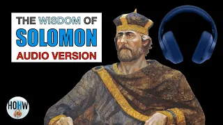 The Wisdom of Solomon | Full Audio Version