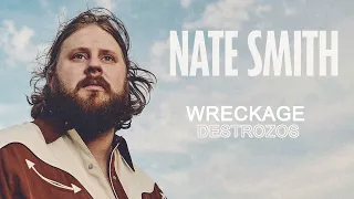 Nate Smith - Wreckage ,Traducida al español.