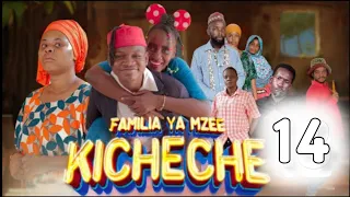 FAMILIA YA MZEE KICHECHE (EP 14)
