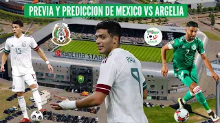 PREVIA Y PREDICCION DE MEXICO VS ARGELIA!! RAUL JIMENEZ VA METER UN GOL?