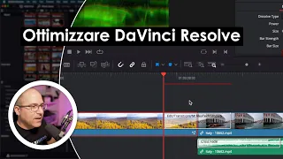 Come ottimizzare e velocizzare DaVinci Resolve - ITA