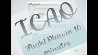 How to EASILY fill in an ICAO Flight Plan for your PPL or CPL Flight test...