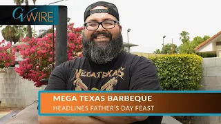 Mega Texas Barbeque Headlines Father's Day Feast