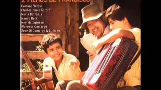 Zezé di Camargo e Luciano - Dois Filhos de Francisco (CD Completo 2005)