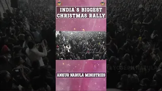 India's Biggest Christmas Rally || Ankur Narula Ministry