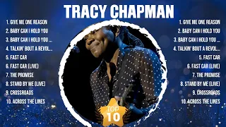 Tracy Chapman The Best Music Of All Time ▶️ Full Album ▶️ Top 10 Hits Collection