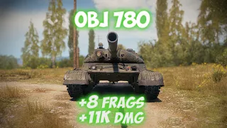 Obj 780 - 8 Frags 11K Damage - New terminator! - World Of Tanks