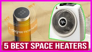 Top 5 Best Space Heaters Review of 2022