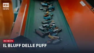 Il bluff delle puff - Inchiesta completa | RSI Info