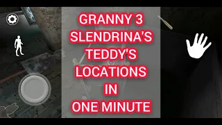 Granny 3 ALL TEDDY LOCATIONS | Granny - Horror Game | Granny Secret Locations