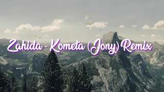 Zahida - Kometa (Jony) Remix 2020