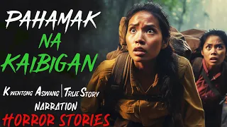 PAHAMAK NA KAIBIGAN | Kwentong Aswang | True Story