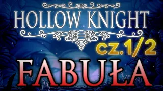 Hollow Knight Fabuła PO POLSKU 1/2