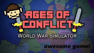Ages of Conflict - A really cool game!