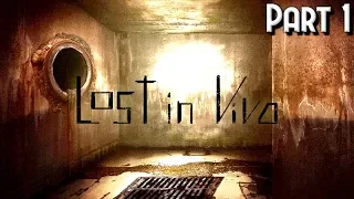 Lost in Vivo - Claustrophobic Indie Horror - Part 1