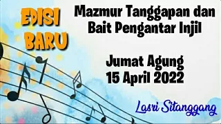 Mazmur Tanggapan||EDISI BARU|| Jumat Agung || 15 April 2022 - Lasri Sitanggang