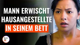 Mann erwischt Hausangestellte in seinem Bett | @DramatizeMeDeutsch