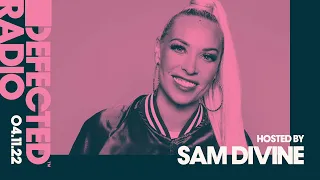 Defected Radio Show Hosted by Sam Divine - 04.11.22