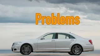 What are the most common problems with a used Mercedes-Benz S-Class W221?