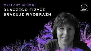 Dlaczego fizyce brakuje wyobraźni, Sabine Hossenfelder