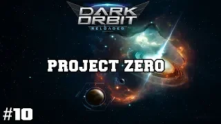 DarkOrbit - Project Zero Episode #10 - Item Upgrading