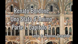 Uno Stato d'Animo (3) - Renato Bordone - Parte I, Cap. 2 - Audiolibro