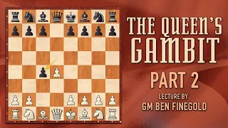 Queen's Gambit Part 2: Queen's Gambit Accepted