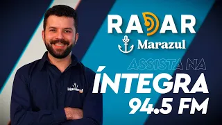 Radar Marazul – 94,5 FM – Quinta-feira, 30/05/2024