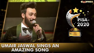 Umair Jaswal Sings an Amazing Song | PISA Award 2020 | Express Tv | I2O2O