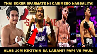 Thai Boxer Sparmate ni Casimero Nagsalita na! Purse ni Casimero 10M!? Papi vs Paul!