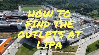 How to Find The Outlets at Lipa