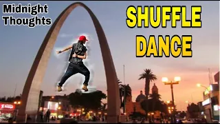Midnight Thoughts | SHUFFLE DANCE | Cutting Shapes | Tacna PERÚ Shuffle | Anthonynvoker