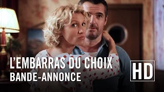 L'embarras du choix - Bande-annonce officielle HD