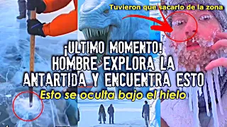 ¡Último momento! Hombre explora la Antártida y encuentra esto | Terminan sacándolo