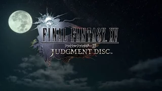 Final Fantasy XV | PS4 | Live | Judgement Disc | No commentary ,sorry =) !!