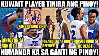 KUWAIT PLAYER SINUBUKAN ANG TAPANG NG PINOY! | NAKATIKIM NG PAMBANSANG SIKO NI RANIDEL DE OCAMPO!