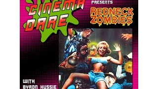 Cinema Dare ep. 3 - Redneck Zombies (1989)