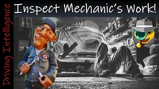 Inspect Your Automotive Mechanic's Repair Work BEFORE Leaving the Shop - BAD REPAIRS!