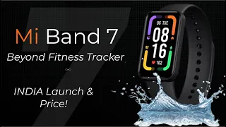 Mi Band 7 Price In India! Official Specifications & Launch Date in India!