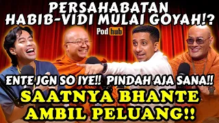 VIDI: KAN AKU JADI BINGUNG PILIH MANA🤣 DIAM-DIAM BIKIN IMAN GOYAH🤣 - VIDI, HABIB JA'FAR, BHANTE