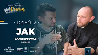 Jak siebie zaakceptować? Neurotyczne myśli, przymusy wewnętrzne, rozwój || Odkryj w sobie Ducha!