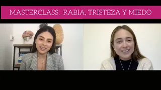 Miedo, rabia y tristeza | Masterclass con Valentina Gómez Habilidades de vida