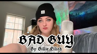 Bad Guy Billie Eilish- Cover by Katie Joy Allen